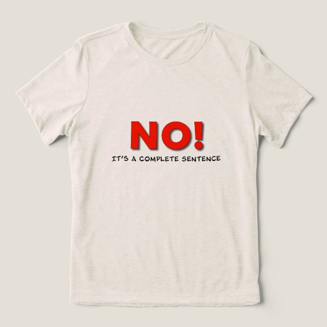 T-shirt En Tri-matière "NO!" Boundary Statement Tee – Uplift Collection (Design Recto)