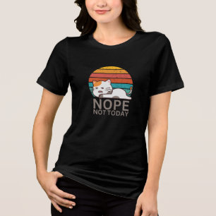 T-shirt En Tri-matière Non Pas Aujourd'Hui Chat I Lazy Chat Nope