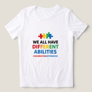 T-shirt En Tri-matière Nous avons tous des capacités différentes - Art de
