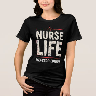 T-shirt En Tri-matière Nurse Life Med-Surg Edition