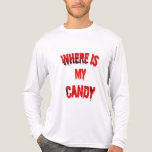 T-shirt En Tri-matière où est mon bonbon faim citation horreur vibeT-Shir