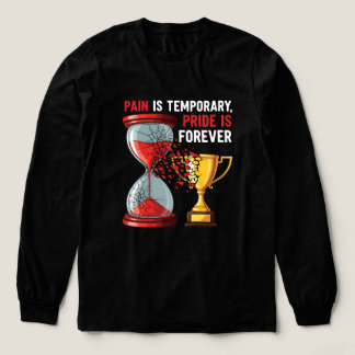 T-shirt En Tri-matière Pain Is Temporary, Pride Is Forever Motivation