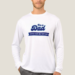 T-shirt En Tri-matière Papa Funny Café est ma seule longue manche d'espoi