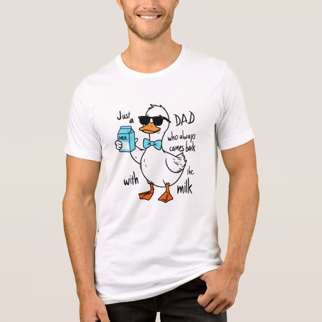 T-shirt En Tri-matière Papa revient toujours avec le lait (Recto)