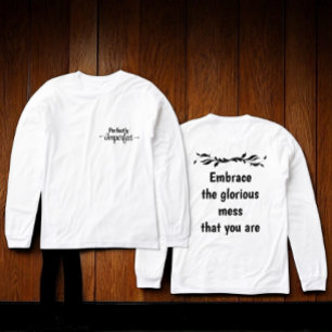 T-shirt En Tri-matière Parfaitement imparfait - Embrasser le désordre glo