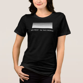 T-shirt En Tri-matière Pas de repos dans ce monde femmes et hommes classi