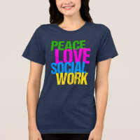 Peace Love Social Work Femmes