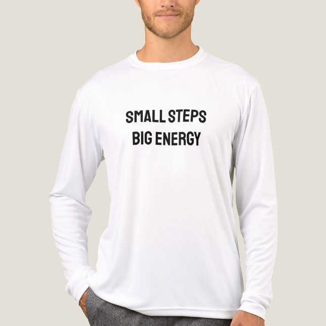 T-shirt En Tri-matière Petits pas. Grande énergie (Recto)