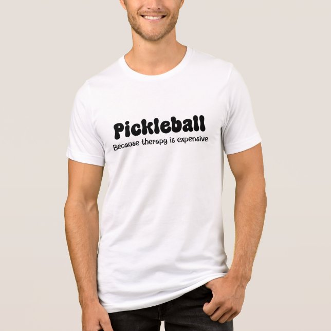 T-shirt En Tri-matière Pickleball parce que la thérapie est coûteuse - dr (Recto)