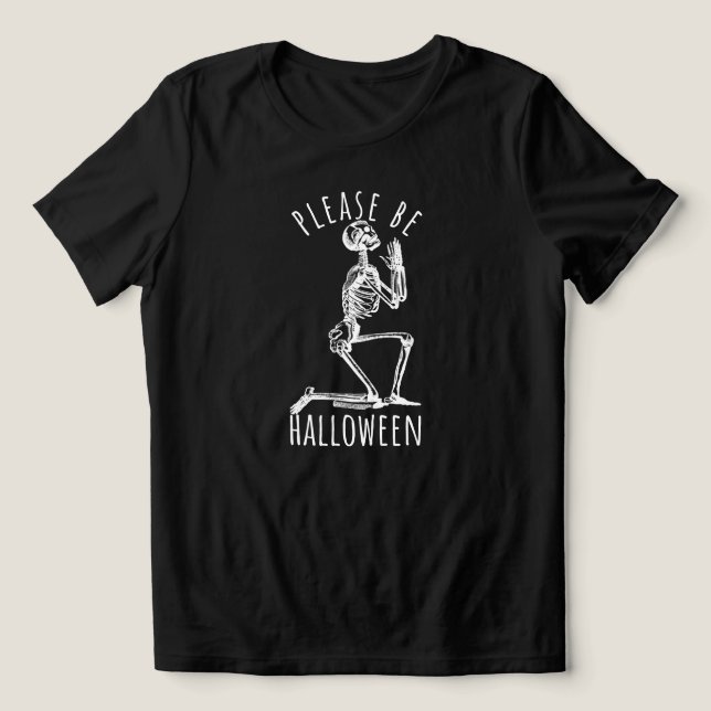 T-shirt En Tri-matière Please Be Halloween Spooky Season Skeleton (Design Recto)