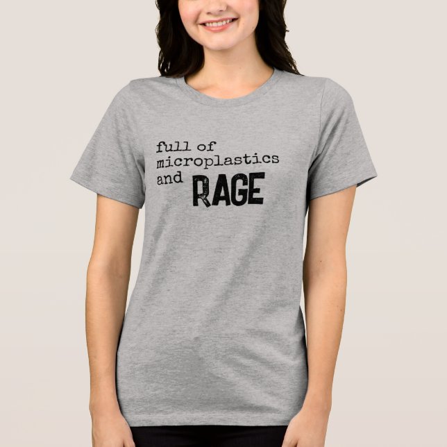 T-shirt En Tri-matière plein de microplastiques et de rage (Recto)
