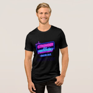 T-shirt En Tri-matière Plus Fort Qu'Hier – Force Intérieure & Extérieure