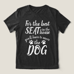 T-shirt En Tri-matière Pour Le Meilleur Siège... T-shirt drôle chien