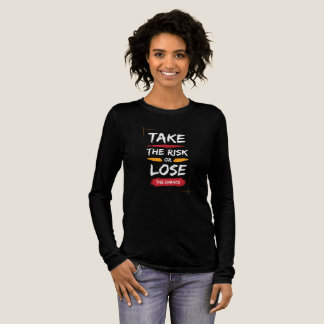 T-shirt En Tri-matière Prenez le risque et perdez la chance Inspirationne