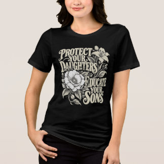 T-shirt En Tri-matière Protégez vos filles, éduquez vos fils Floral