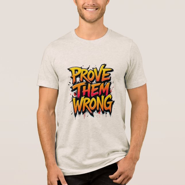 T-shirt En Tri-matière Prouvez-Les Mal (Recto)