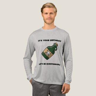 T-shirt En Tri-matière Questionable Birthday Vibes – Long Sleeve Edition