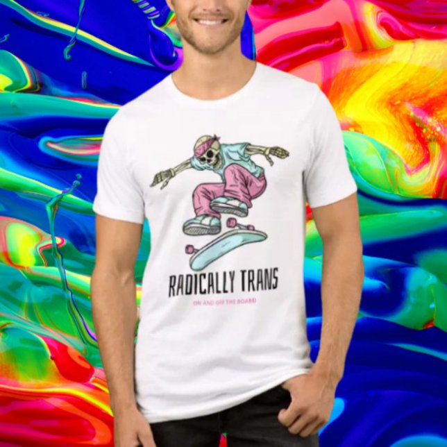T-shirt En Tri-matière Radicalement Trans (Créateur téléchargé)
