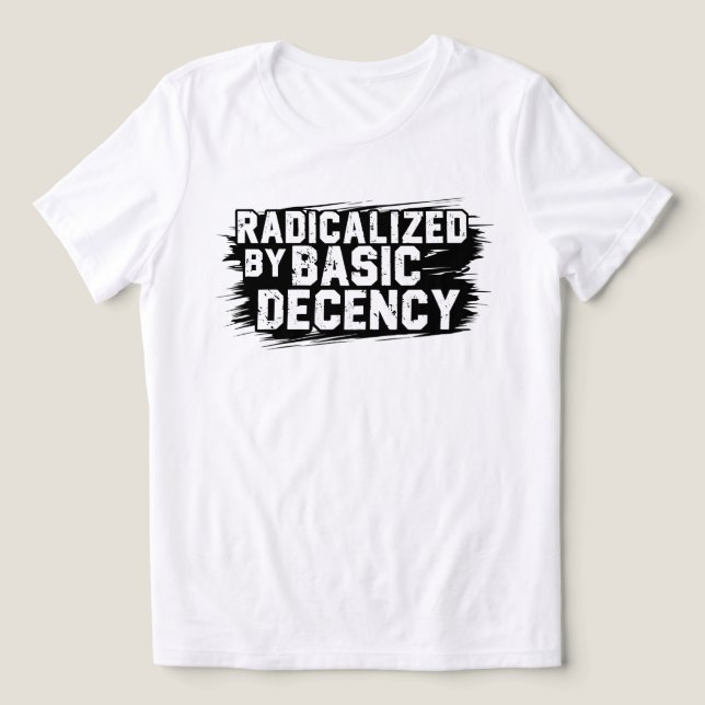 T-shirt En Tri-matière Radicalisé Par La Citation De Décence De Base (Design Recto)