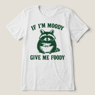 T-shirt En Tri-matière Raton laveur lunatique donne-moi de la nourriture