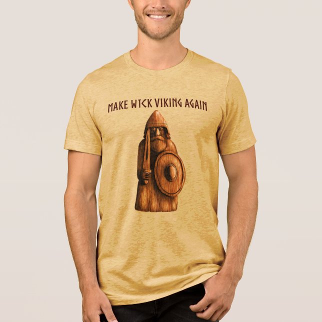 T-shirt En Tri-matière Refaisons de Wick un Viking (Recto)