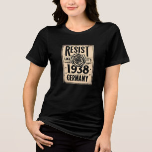 T-shirt En Tri-matière Résistez à la situation de 1938 Allemagne - Politi