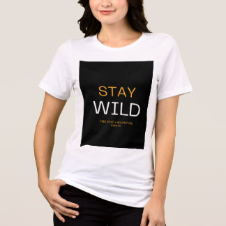 T-shirt En Tri-matière Restez Sauvage : Votre Guide Ultime pour l'Aventur