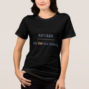 T-shirt En Tri-matière RETIRED : Sous nouvelle direction Voir le chat pou