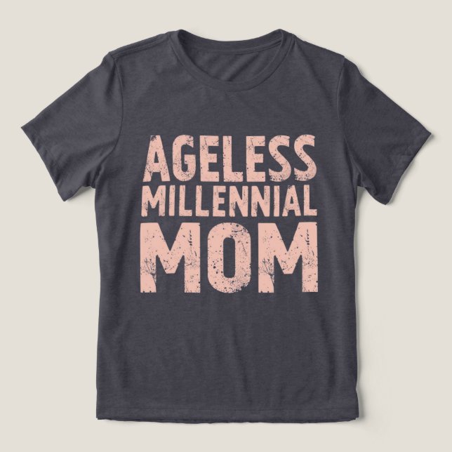 T-shirt En Tri-matière Retro “Ageless Millennial Mom” Distressed T-Shirt (Design Recto)