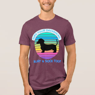 T-shirt En Tri-matière Retro Sunset Est-ce que votre Dachshund Bury un So