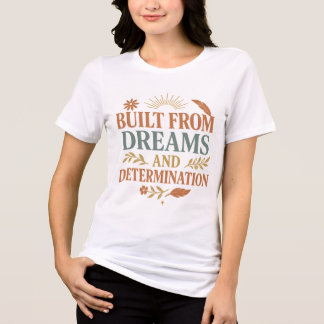 T-shirt En Tri-matière Rêves et détermination