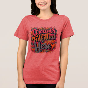 T-shirt En Tri-matière Rêves Réalisés Ici - Motivationnel Gr Dessiné À La