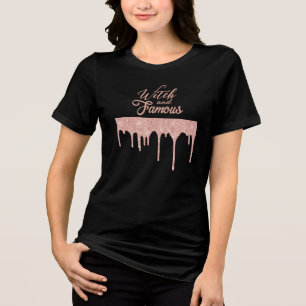 T-shirt En Tri-matière Rose Gold Drives Text Witch Et Célèbre