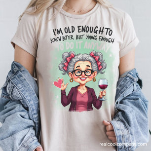 T-shirt En Tri-matière Sassy Grand-Mère Vieux Assez Le Faire De Toute Faç