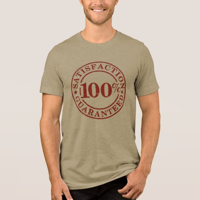 T-shirt En Tri-matière Satisfaction garantie à 100% (Recto)