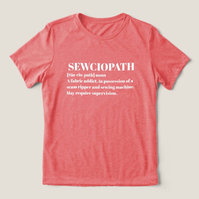T-shirt En Tri-matière Sewciopath, Funny Sewing Lover  (Design Recto)