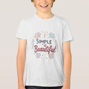 T-shirt En Tri-matière Simple est beau - Minimaliste Jeune Tri-Blend