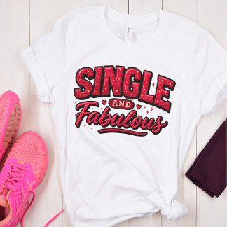 T-shirt En Tri-matière Single and Fabulous – Anti Valentine Modern Red