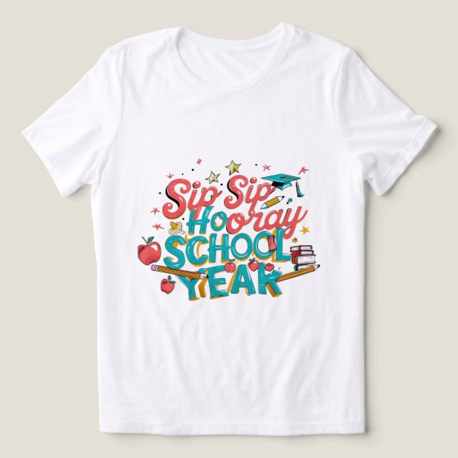 T-shirt En Tri-matière sip sip hooray retour à l'école (Design Recto)