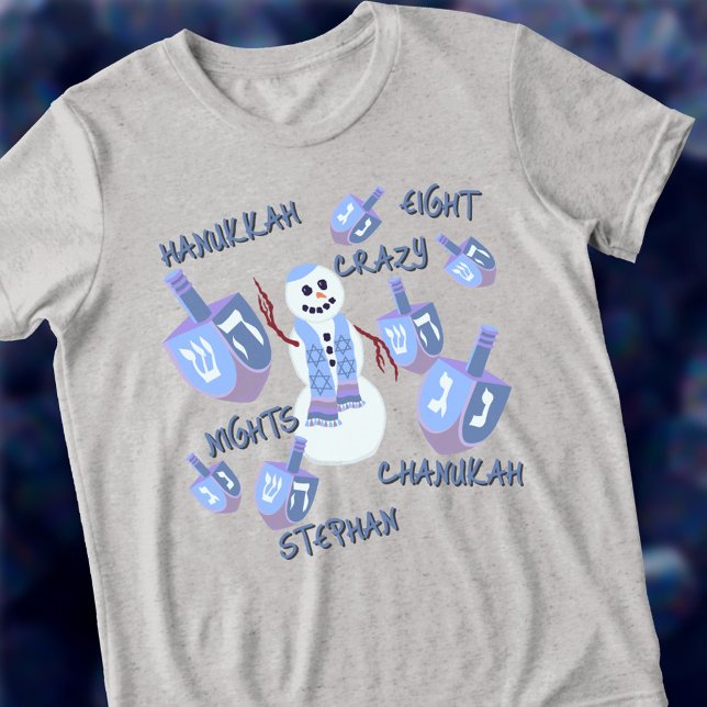 T-shirt En Tri-matière Snowman Dreidels Funny 8 nuits folles Hanoukka (Personalize this funny 8 Crazy Nights Hanukkah tee shirt using the text template provided)