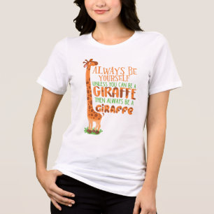 T-shirt En Tri-matière Soyez Toujours Vous-Même À Moins De Pouvoir Être U