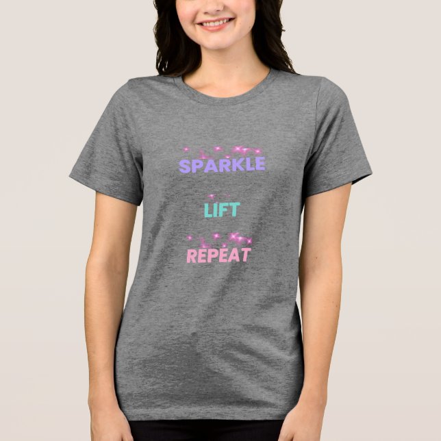 T-shirt En Tri-matière Sparkle Lift Repeat – Feminine Fitness Motivation  (Recto)