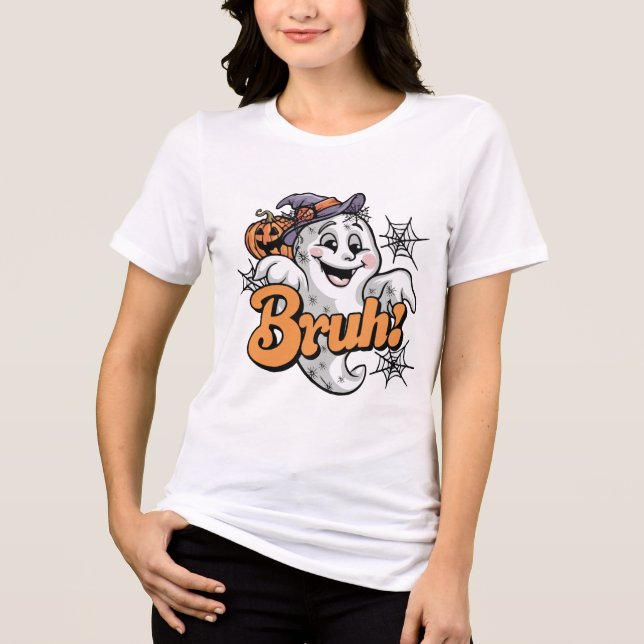 T-shirt En Tri-matière Spooky? Nah, Just BRUH! (Recto)
