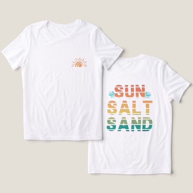 T-shirt En Tri-matière  "sun salt sand" t-shirt (Design Recto & Verso)