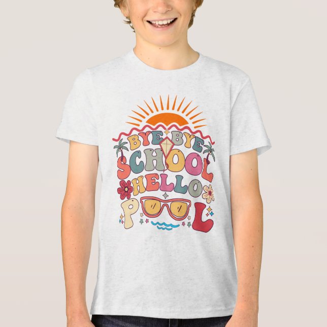 T-shirt En Tri-matière Super Retro Design Bye Bye School Hello Pool Cool (Recto)