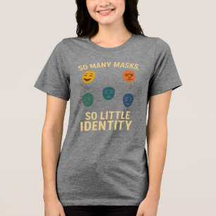 T-shirt En Tri-matière Tant De Masques, Si Peu D'Identité