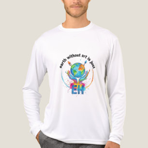 T-shirt En Tri-matière Terre sans art est juste eh cadeau d'artiste créat