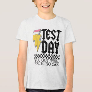 T-shirt En Tri-matière Test Day Bruh C’est le jour du test Vous avez cett