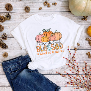T-shirt En Tri-matière Thanksgiving Thankful Blessful Type of A Mess Fall