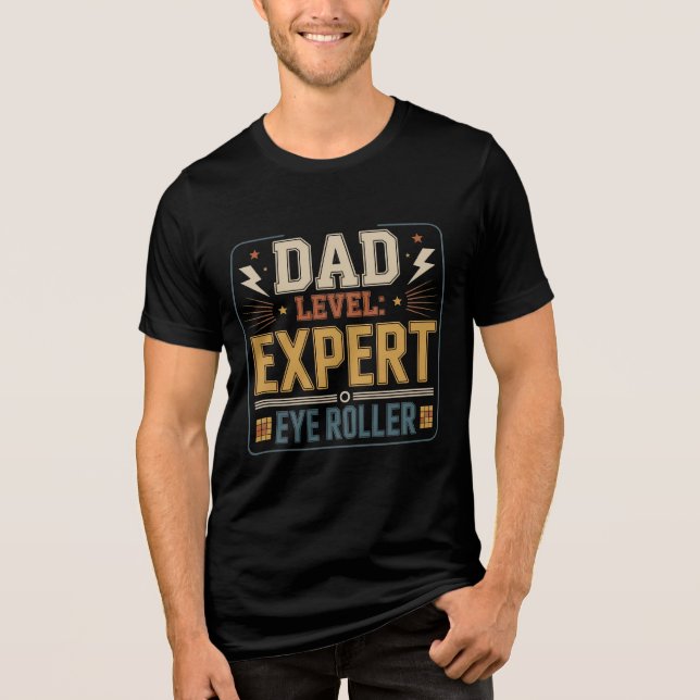 T-shirt En Tri-matière Title  Dad Level Expert Eye Roller Funny Father’s  (Recto)